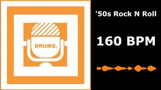 Drums Backing Track 1950s Rock N Roll  160 BPM [upl. by Randolph]