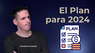 Los Objetivos para 2024 [upl. by Godiva]