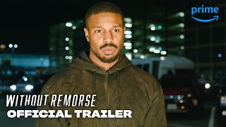 Without Remorse  Official Trailer  Prime Video [upl. by Grindle]