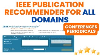 IEEE publication recommender  Journal conference and publication recommender  all domain  trend [upl. by Ramon176]