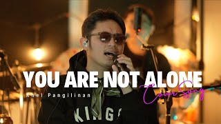 You Are Not Alone  Michael Jackson Khel Pangilinan [upl. by Shiff275]