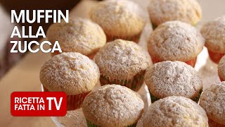 MUFFIN ALLA ZUCCA di Benedetta Rossi  Ricetta TV Fatto in Casa per Voi [upl. by Goar931]