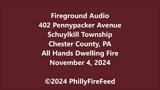 11424 402 Pennypacker Ave Schuylkill Twp Chester Co PA All Hands Dwelling Fire [upl. by Erleena]