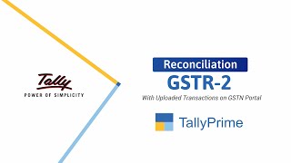 How to Reconcile GSTR2 Transactions in TallyPrime  TallyHelp [upl. by Nezah]