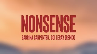 Nonsense  Sabrina Carpenter Coi Leray Remix Lyrics Video 💳 [upl. by Marron]