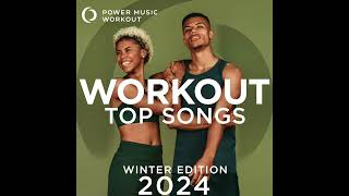 Workout Top Songs 2024  Winter Edition by Power Music Workout 127157 BPM [upl. by Clemmy360]