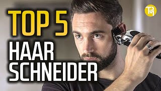 DIE 5 BESTEN HAARSCHNEIDER 2021 │ Haarschneidemaschinen Haar Trimmer Rasierer Kein Vergleich Test [upl. by Lah]