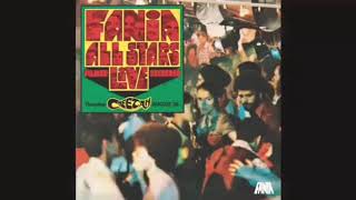 FANIA ALL STARS  QUÍTATE TU ÁLBUM  LIVEquot AT THE CHEETAH vol 11972 [upl. by Ynnavoig106]