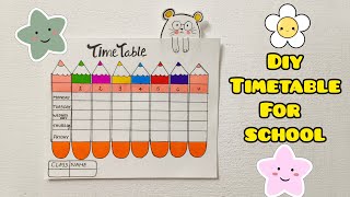 DIY Timetable for school  How to make Timetable for School  time table ഉണ്ടാക്കാം [upl. by Natsyrk416]