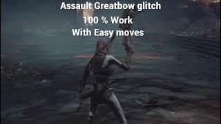 Dark Souls 3 ｜ ASSAULT MILLWOOD GREATBOW GLITCH [upl. by Inwat53]