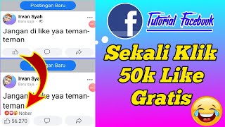 Cara mendapatkan banyak like di facebook dalam 1 menit  auto like fb terbaru [upl. by Barker253]