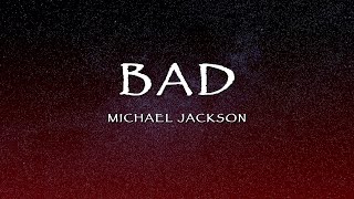 Michael Jackson  Bad Lyrics [upl. by Reel]