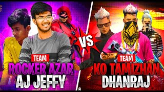 🔴ROCKER AZAR AND AJ JEFFY TEAM VS KO TAMILAN AND DHANDRAJ TEAM 🔴Freefire live tamil freefire [upl. by Guenna]