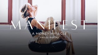 Energy Healing  Manifest A Money Miracle [upl. by Eivol]