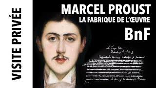 Visite privée Exposition quotMarcel Proust La fabrique de lœuvrequot à la BnF [upl. by Eidnas]