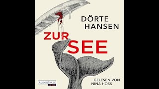 Kostenloses Hörbuch Dörte Hansen  Zur See [upl. by Riannon]