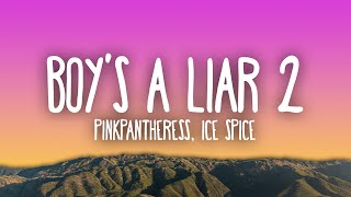 PinkPantheress amp Ice Spice  Boy’s a liar Pt 2 [upl. by Auvil299]