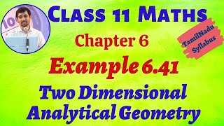 TN 11th Maths Example 641 Two dimensional Analytical Geometry AlexMaths TN New Syllabus [upl. by Luar]