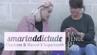 La smartaddictude by Madmoiselle Cha et Les Dessous de Marine amp SuperTooth [upl. by Aihsemaj208]