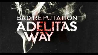 Bad Reputation Adelitas Way Subtitulada al Español [upl. by Lema]