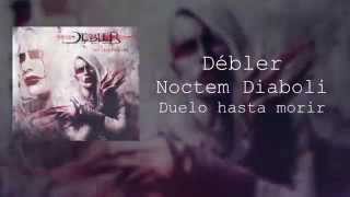 Debler  Duelo hasta morir 1st Single [upl. by Ahsiram]