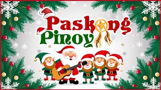 Paskong Pagdiriwang 2024  Tagalog Christmas Hits  Pamaskong Awit Medley [upl. by Nava]