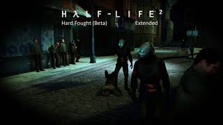 HalfLife 2 OST — Hard Fought Beta Extended [upl. by Finer170]