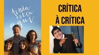 Reagindo às críticas do filme quotAinda estou aquiquot [upl. by Carlene]