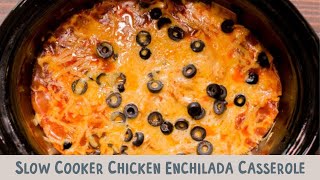 Slow Cooker Chicken Enchilada Casserole [upl. by Elrem822]