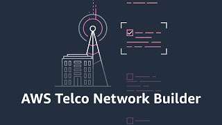 Introducing AWS Telco Network Builder  Amazon Web Services [upl. by Nnayt]