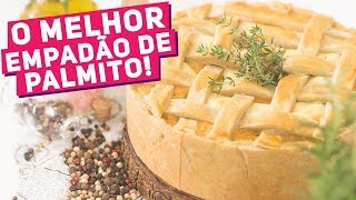 O MELHOR EMPADÃO DE PALMITO DO MUNDO Como fazer empadão fácil  Receitas de Minuto 370 [upl. by Nonnair]