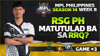 RSG MATUTULAD BA SA RRQ  SMART OMEGA VS RSG PH GAME 1 MPLPH S14  CH4KNUOFFICIAL h2woofficial [upl. by Sheena]