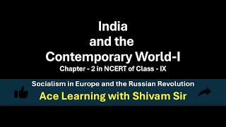 C2P4 II Socialism in Europe and the Russian Revolution II Class 9 II NCERT History II by Shivam Sir [upl. by Holofernes]