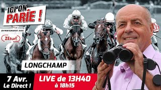 ICI on PARIE  Longchamp Quinté et pronostics en live de lhippodrome Dimanche 7 Avril 2024 [upl. by Bartholomew]