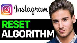 How To Reset Instagram Algorithm [upl. by Bowra801]