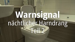 Warnsignal nächtlicher Harndrang Teil 2 Sprechstunde Harndrang [upl. by Yup]