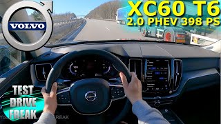 2022 Volvo XC60 T6 Recharge AWD 398 PS TOP SPEED AUTOBAHN DRIVE POV [upl. by Hanonew333]