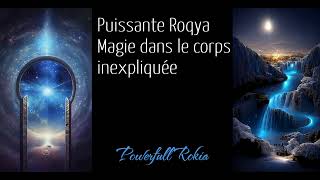 Puissante rokia special magie dans le corps inexpliquée [upl. by Ahsenre51]