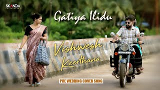 Ulidavaru Kandante  Gatiya Ilidu Song  Pre Wedding Song  Vishwesh amp Keerthana  2024 [upl. by Chapa]