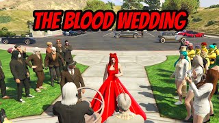 THE BLOOD WEDDING BGxSG to  EPISODE 5  GTA V [upl. by Noteloc]