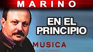 Marino  En El Principio musica [upl. by Hadleigh42]