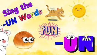 Fun learn reading song for kids 🎶 Fun with Un Words  Learn amp Sing Along 🐰☀️ [upl. by Juanita112]