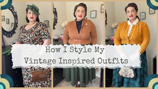 How I Style an Outfit  Three Vintage Inspired Outfits with Styling Tips [upl. by Noivad]