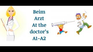 Learn German vocabulary  Beim Arzt  at the doctors  VIDEO 1 [upl. by Martineau]