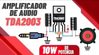 Amplificador de audio con integrado TDA2003 10W de potencia fácil de hacer [upl. by Annoled]