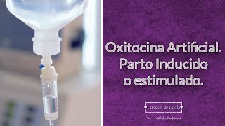 ⚠️📢 QUE es un Parto INDUCIDO 💉🏥 [upl. by Ahtanoj]