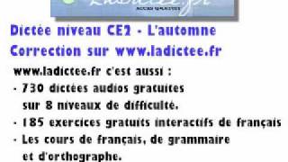 wwwladicteefr dictée de français CE2 lautomne [upl. by Enrol]