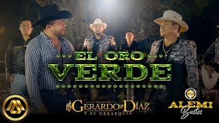 Gerardo Díaz y Su Gerarquía amp Alemi Bustos  El Oro Verde Video Oficial [upl. by Ned701]