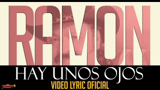 Ramon Ayala  Hay Unos Ojos Video Lyric Oficial [upl. by Namso]