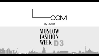 Loom by Rodina Moscow Fashion Week  DNMAG [upl. by Ahsiema]